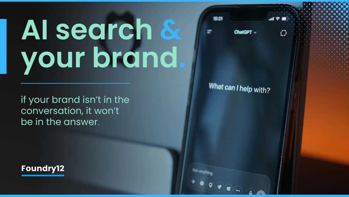 AI search and your brand | Foundry12